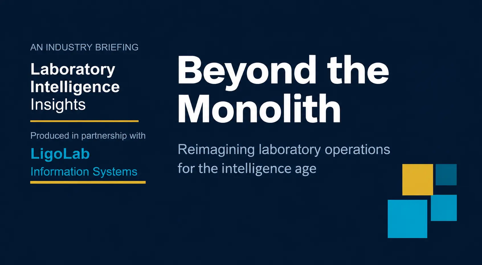 The Future of Laboratory Operations Is Intelligent, Connected, and Automated