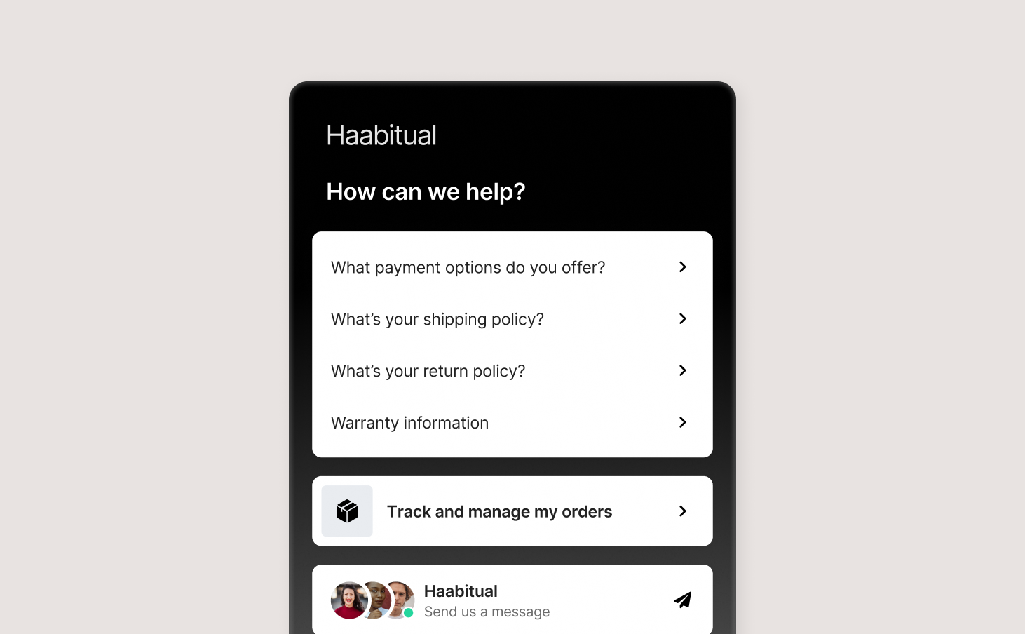 Gorgias Chat displays four FAQs that customers can click into to get immediate answers, an order tracker, and send us a message button