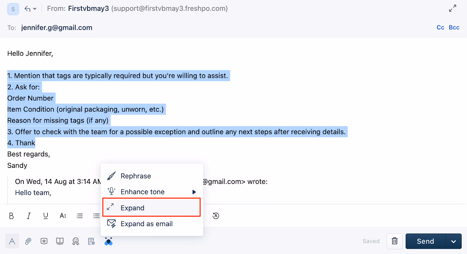 Freshdesk's Freddy AI can help reword responses for better communication.