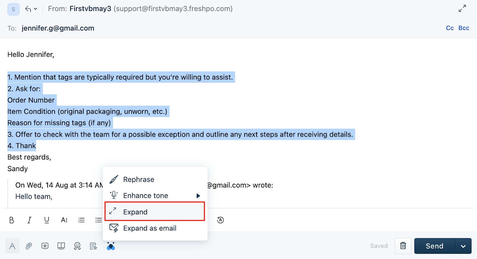Freshdesk's Freddy AI can help reword responses for better communication.