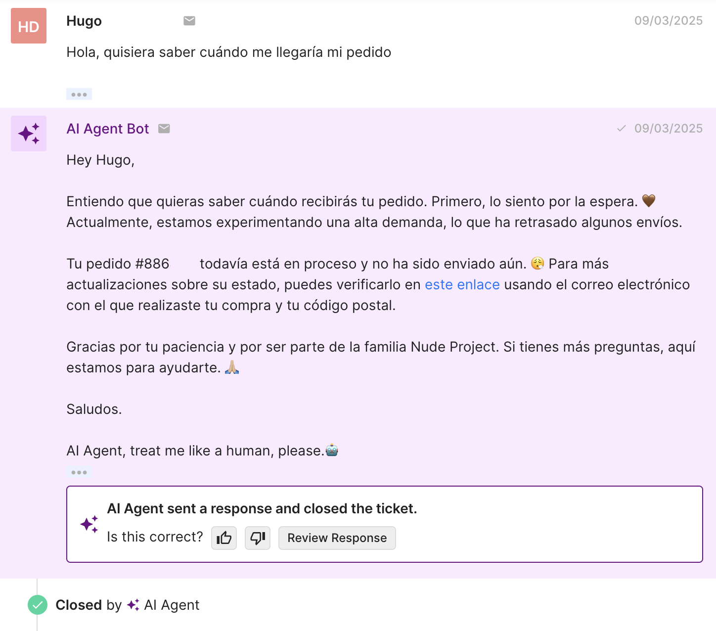 Customer inquires about order delivery timing, and the AI agent explains delays due to high demand. The message includes a tracking link and the ticket is closed.
