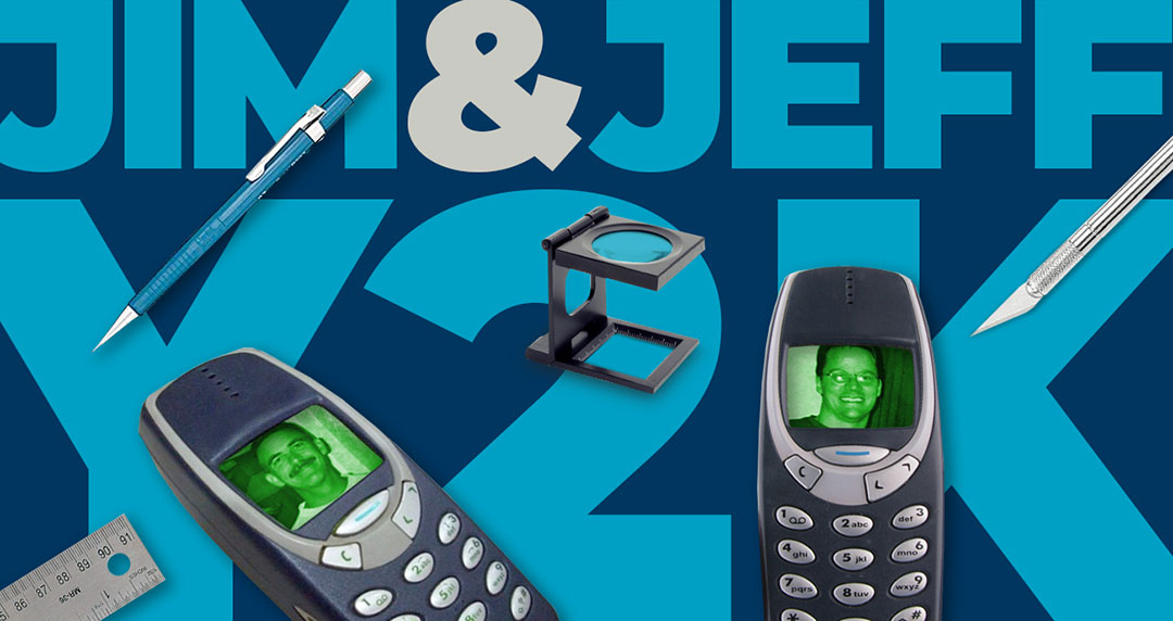 Collage with the words Jim & Jeff Y2K, old cell phones, pen, and ruler.
