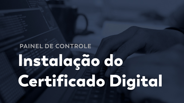 Instalação do Certificado Digital