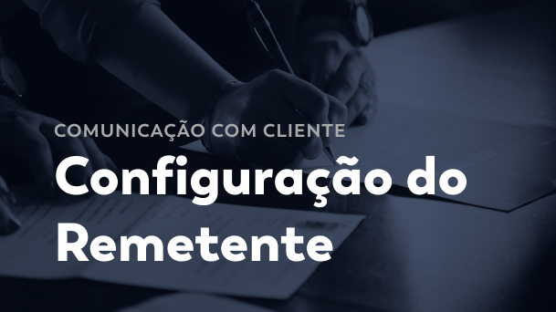 Configuração do Remetente