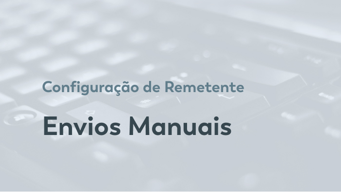 Envios Manuais