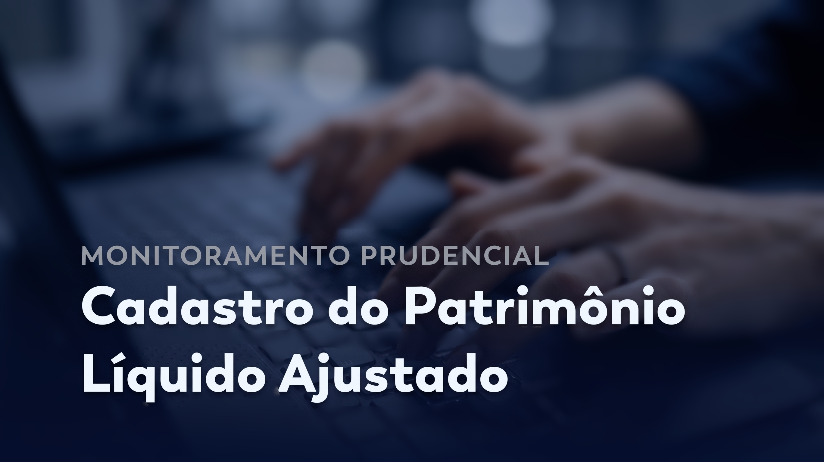 Inclusão do Patrimônio Líquido Ajustado