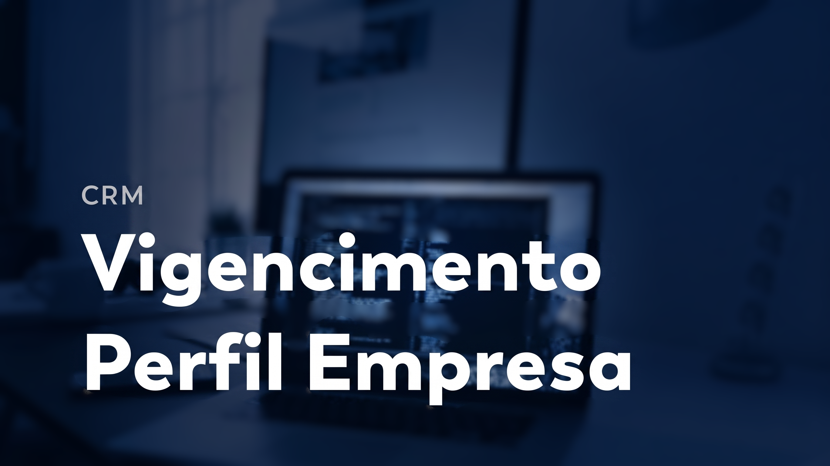 Vigencimento Perfil Empresa