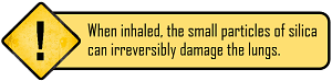 A hazard sign that says, "When inhaled, the small particles of silica can irreversibly damage the lungs."