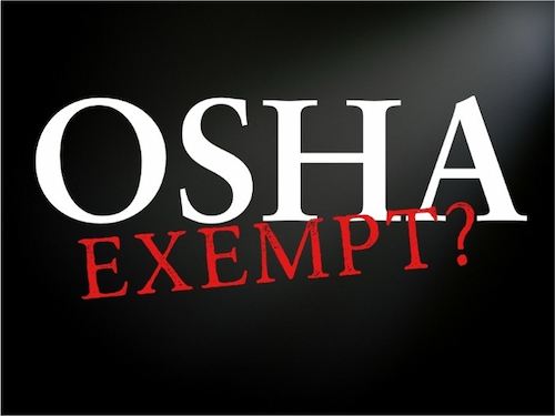 The word “OSHA” in large white letters with the word “EXEMPT?” stamped diagonally in bold red on a dark background, creating a questioning tone about OSHA exemptions.