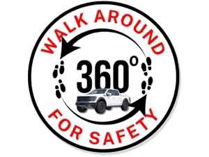 A circular logo with arrows and footprints surrounding a pickup truck, emphasizing a full 360-degree vehicle walk-around for safety. The text reads: “WALK AROUND FOR SAFETY - 360°.”