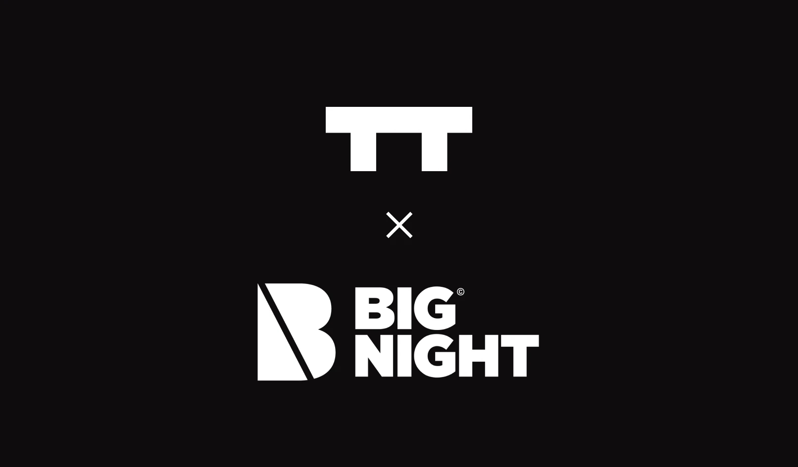 White TT logo above a white Big Night logo with a black background and a small white X between them.