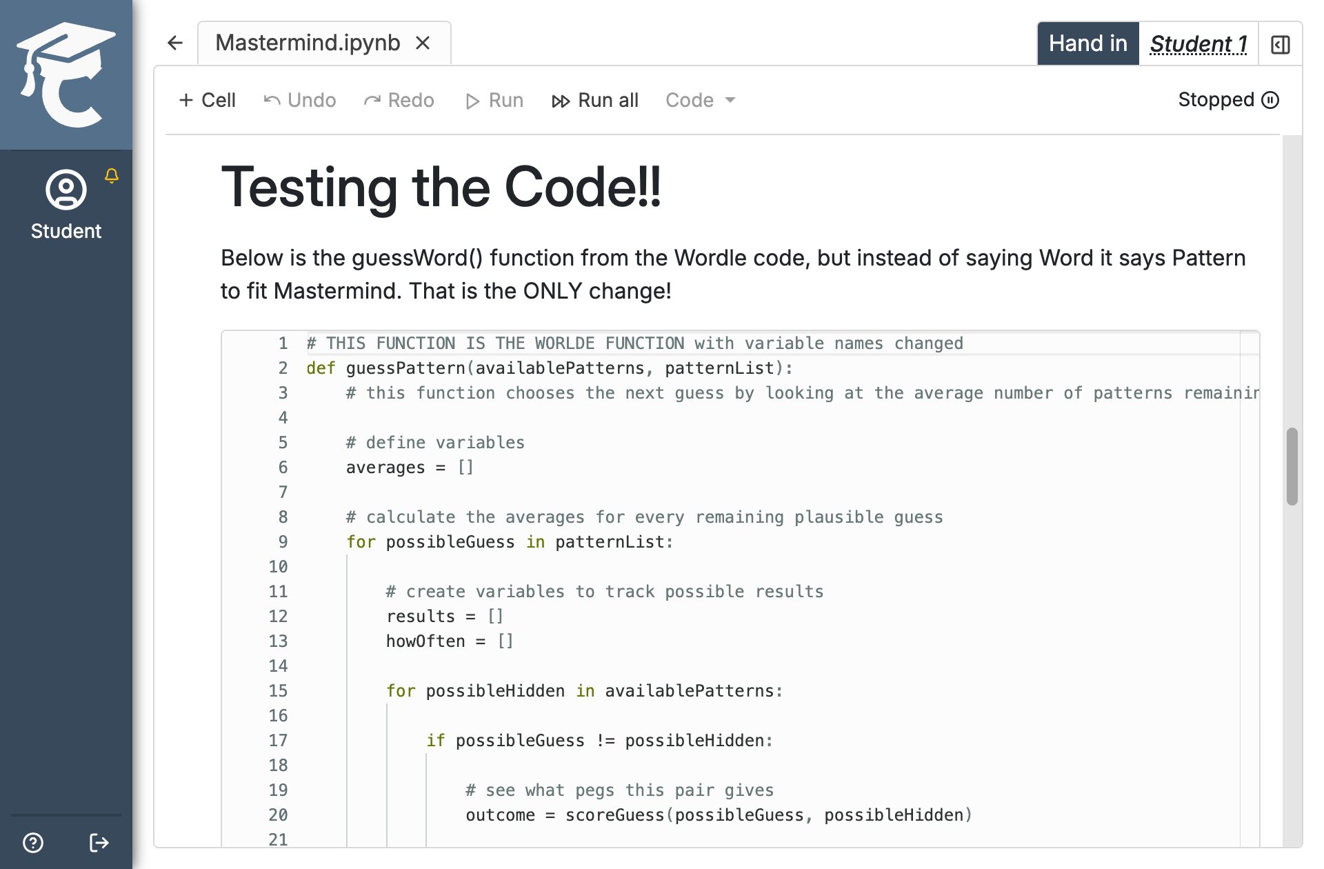 A student's view of a "Mastermind" assignment in a CodeGrade Jupyter Notebook. The student is editing a guessPattern function adapted from a previous project.