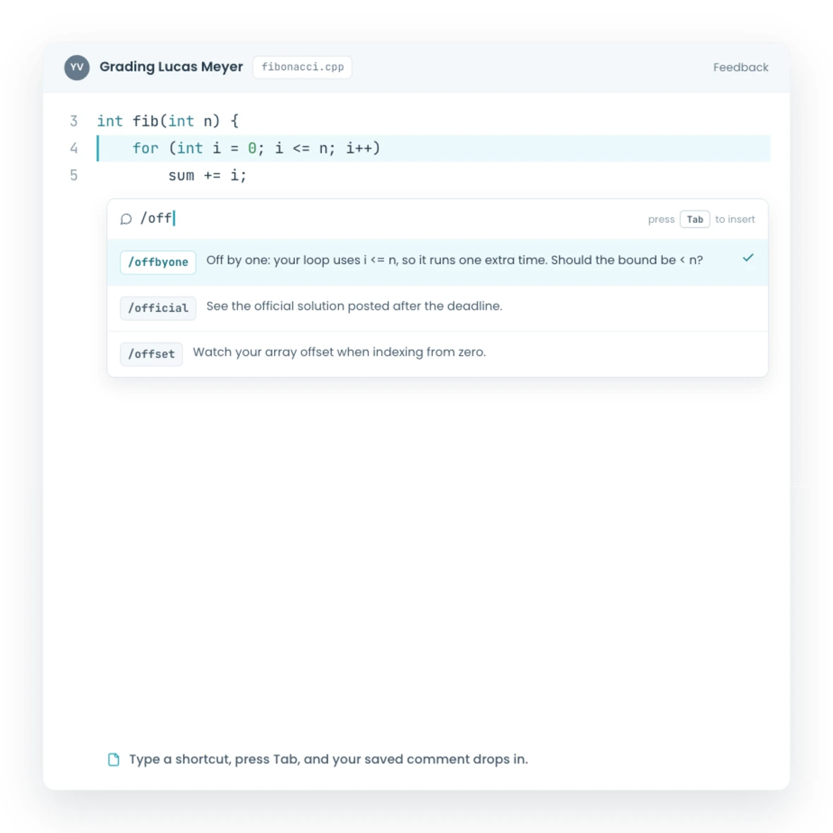 A reusable feedback snippet inserted via tab autocomplete on a line of code in CodeGrade.