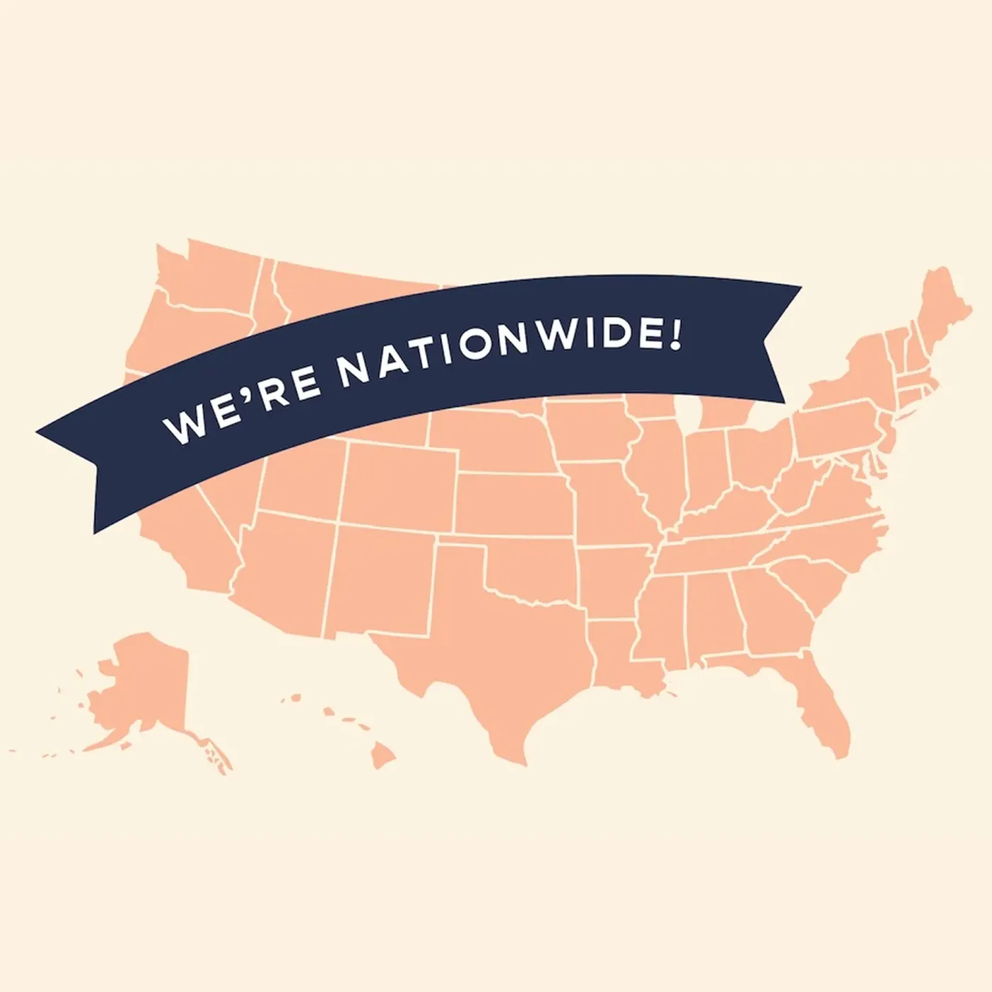 An illustration of a map of the united states with a blue banner that reads "We're Nationwide!".