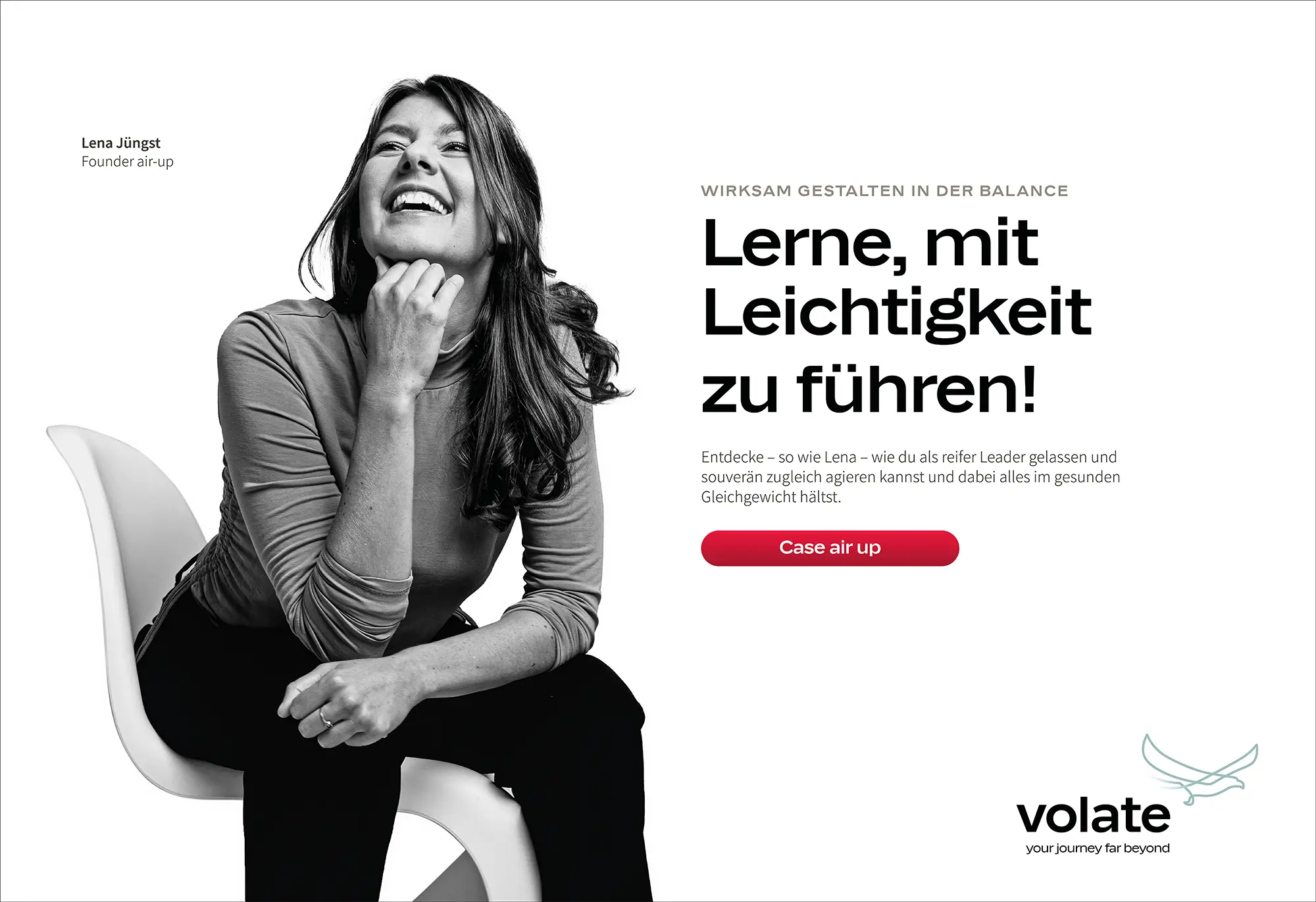 Ein exemplarisches Kundenmotiv von volate: Neben der selbstbewussten Unternehmerin, Lena Jüngst, steht „Lerne, mit Leichtigkeit zu führen!“