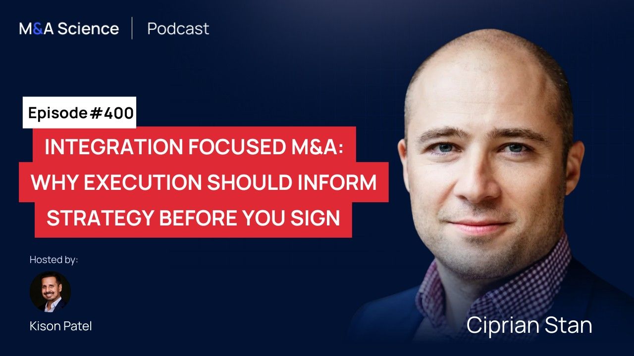 Integration Focused M&A: Why Execution Should Inform Strategy Before You Sign