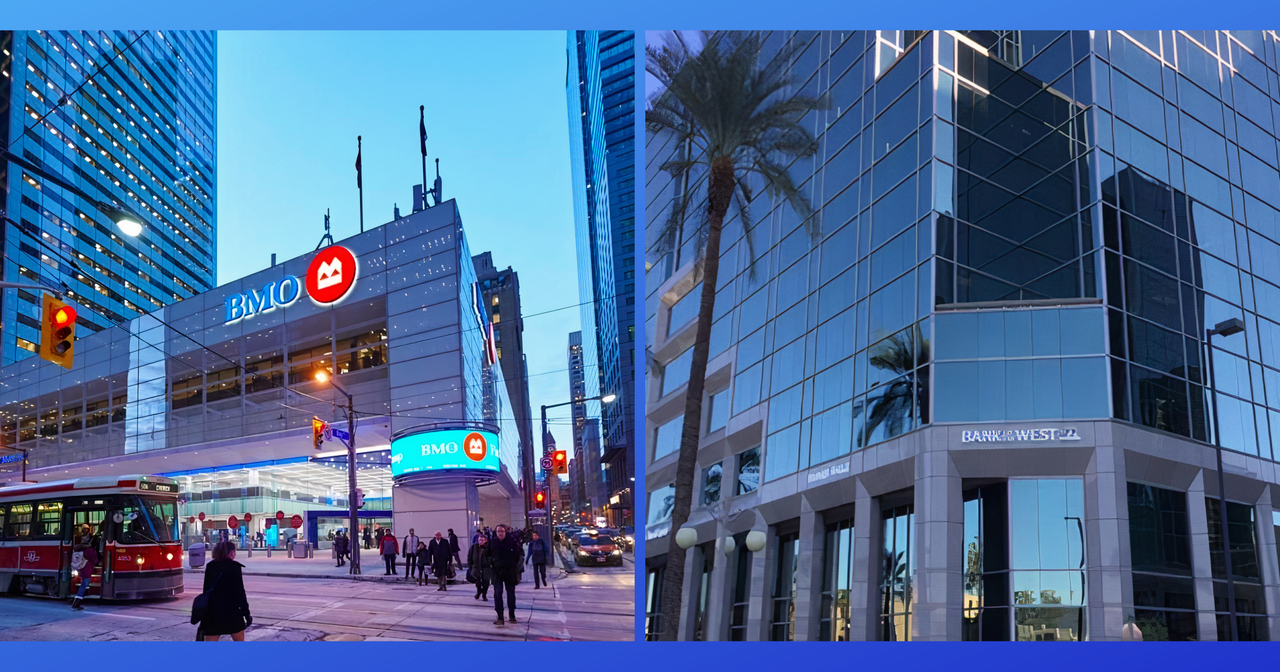 BMO financial group and Bank of the West ($16B)