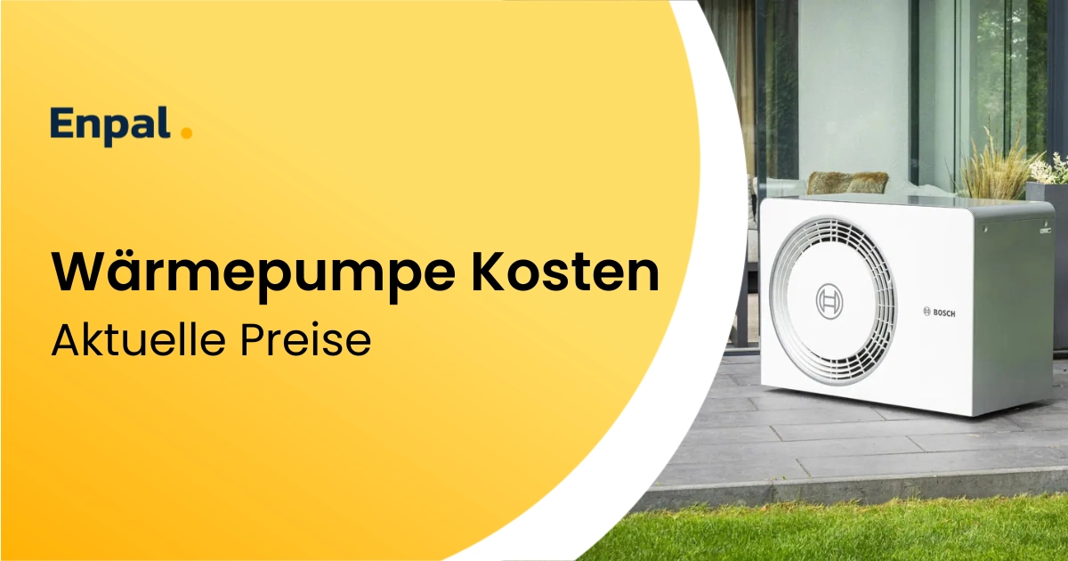 Wärmepumpe Kosten Aktuelle Preise in 2025