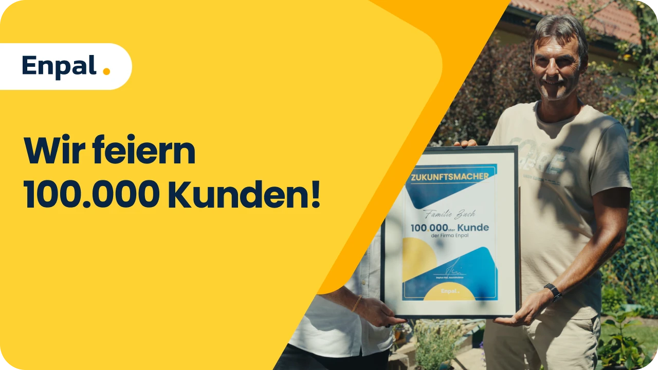 Der hunderttausendste Kunde von Enpal
