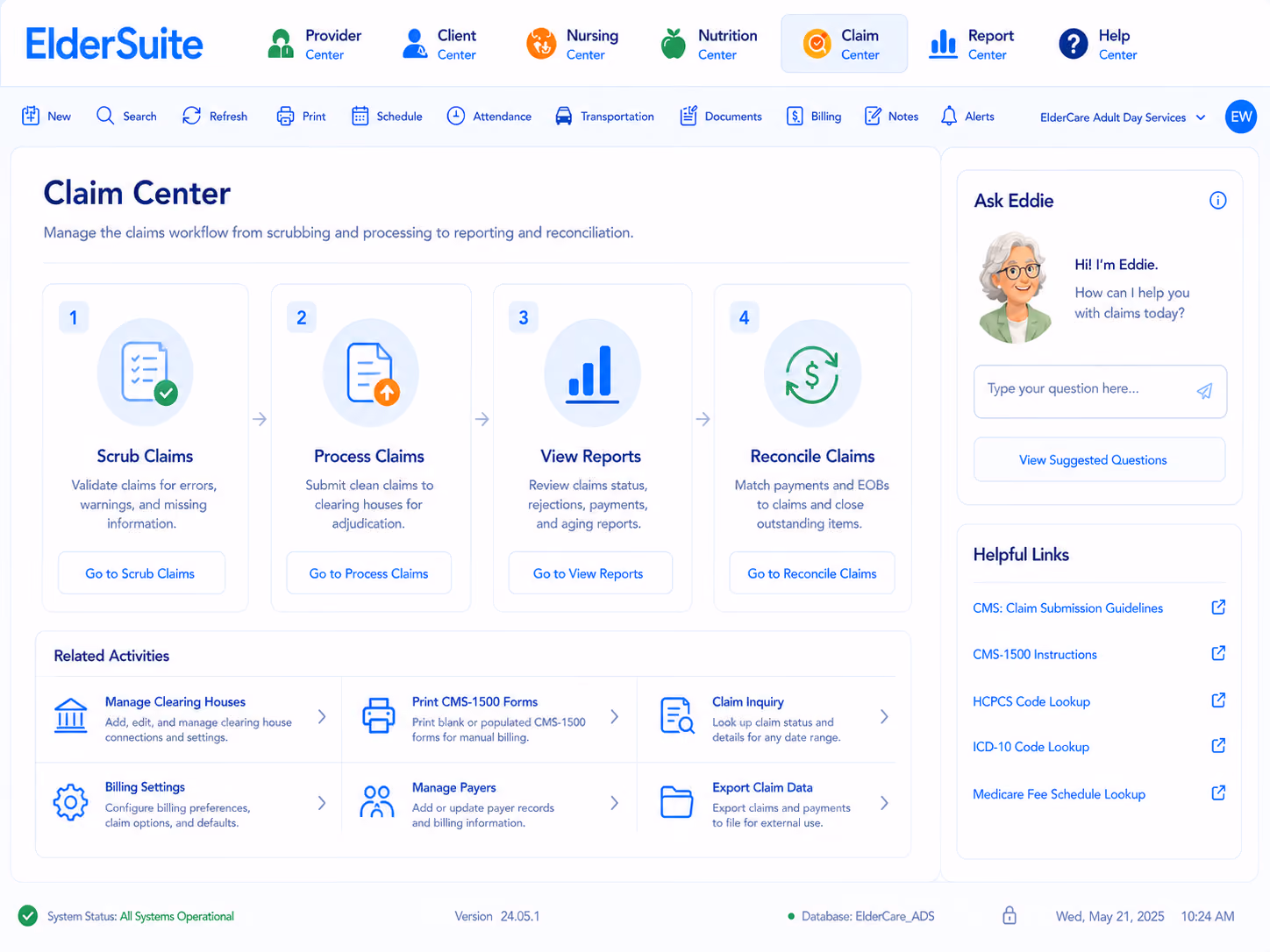 ElderSuite Claim Center for electronic claims processing, reports and reconciliation