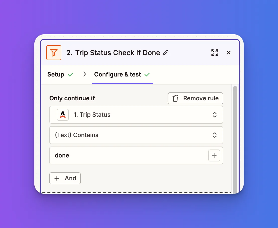 Zapier Filter step configured to continue only when Trip Status contains the word done