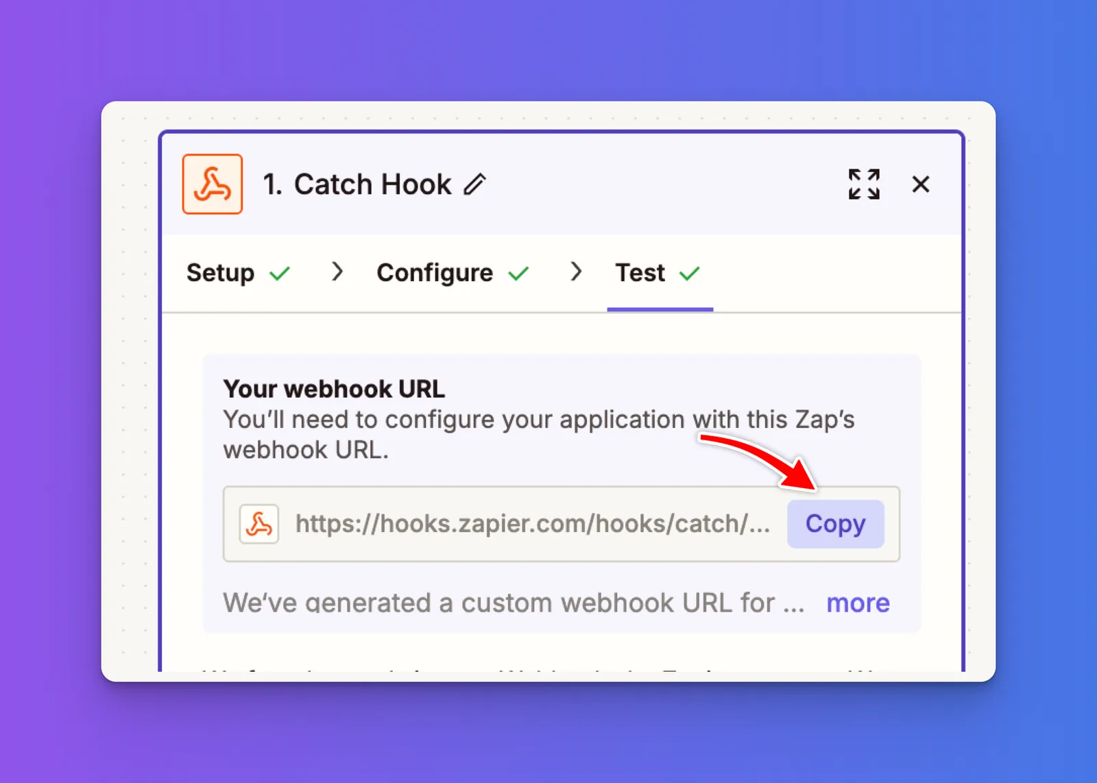Your Webhook URL field in Zapier with the Copy button to copy the generated URL