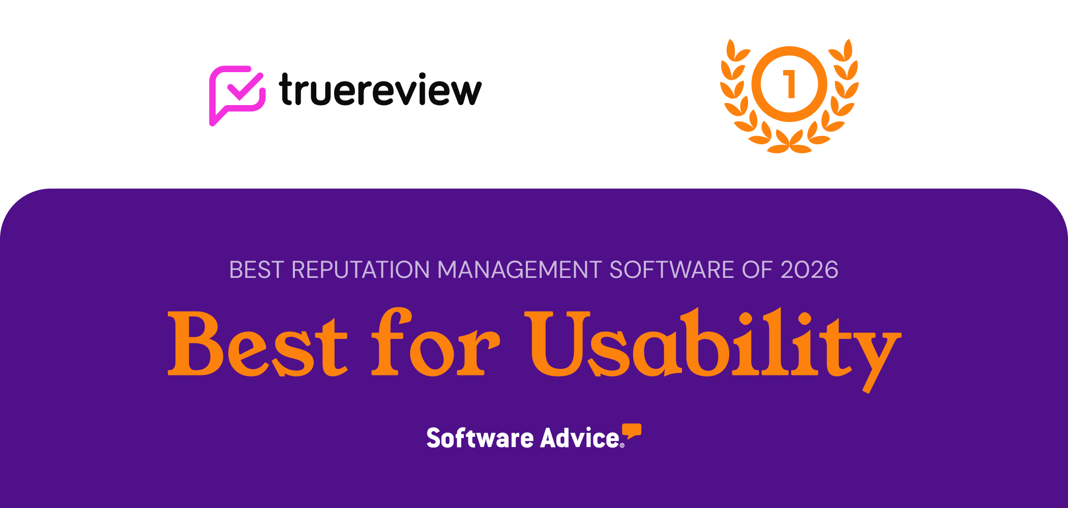 TrueReview Awarded by Software Advice in 2026