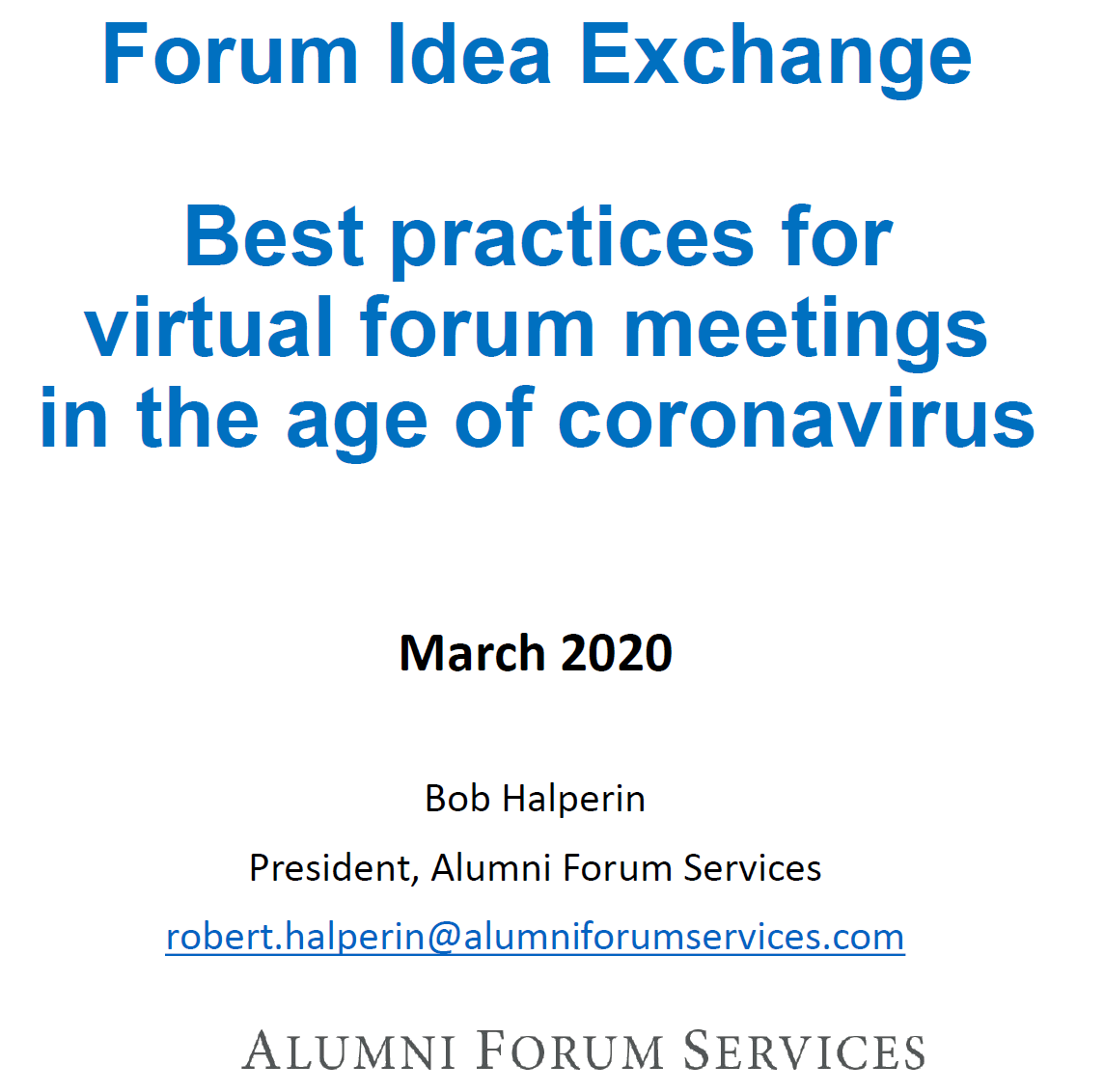 Best practices for virtual forum meetings in the age of coronavirus