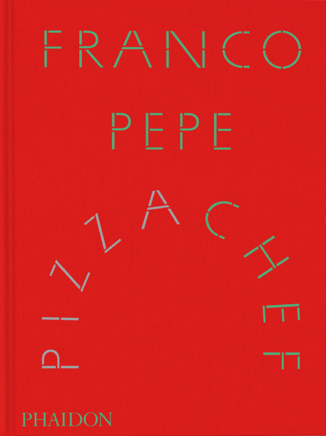 Franco Pepe Pizza Book
