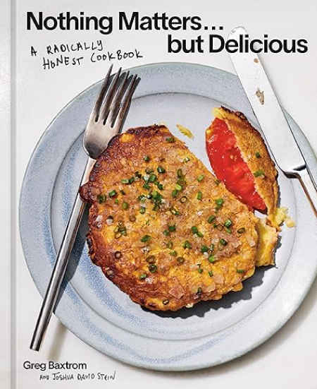 Nothing Matters but Delicious Cookbook Review