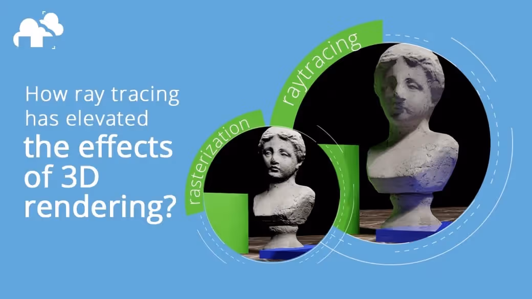 How ray tracing has elevated the already impressive effects of 3D rendering?
