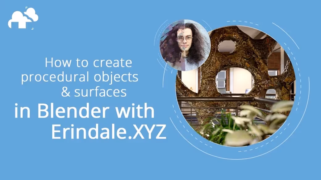 【Erindale.XYZインタビュー】Blenderで手続き型生成オブジェクトとサーフェイスを作成する