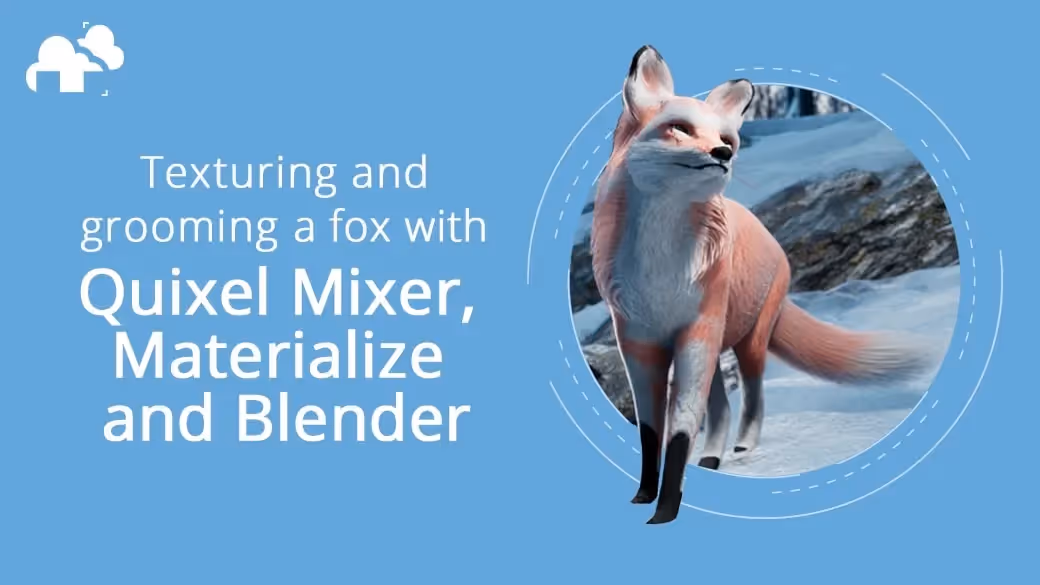 Quixel Mixer、Materialize、Blenderでキツネのテクスチャリングと毛並みの再現
