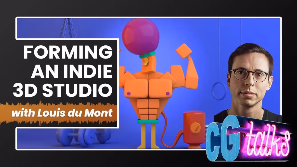 S4E4 | Louis du Mont - Forming an indie 3d studio 1/4