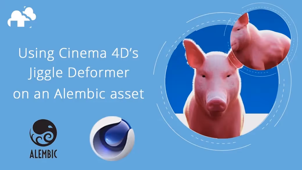Alembic アセットで Cinema 4D の Jiggle Deformer を使用する方法