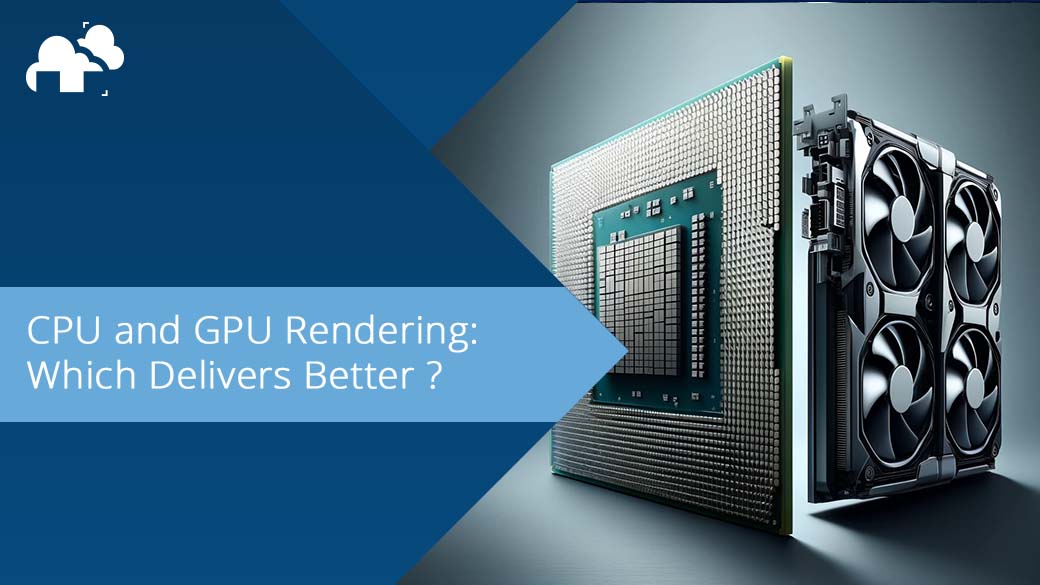 CPUとGPU：3Dプロジェクトに最適なのは？