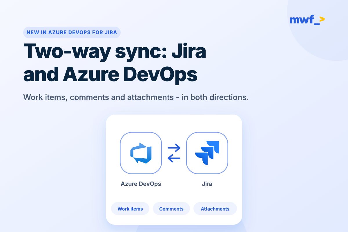 Two-Way Sync Between Jira and Azure DevOps Is Here