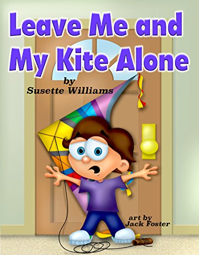 Leave Me and My Kite Alone