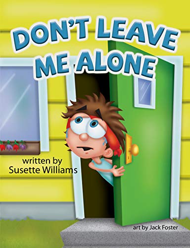 Don't Leave Me Alone