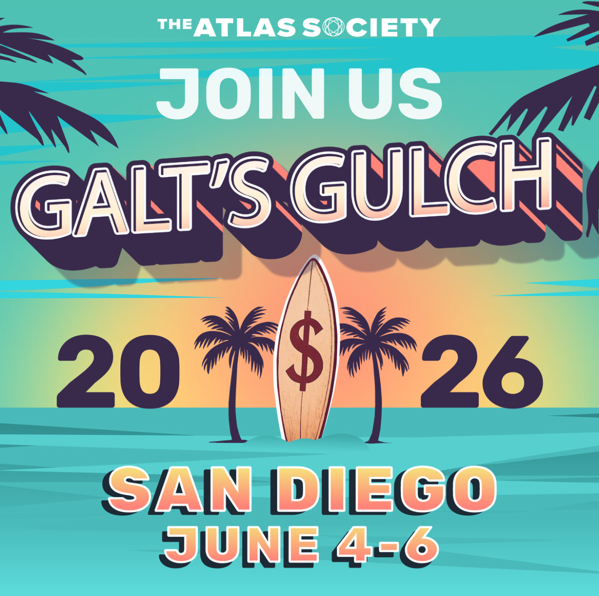 Galt's Gulch 2026 - The Atlas Society's Annual Student Conference