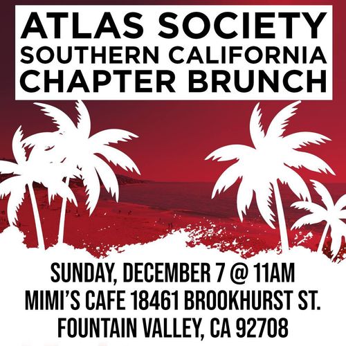 Join The Atlas Society’s Southern California Chapter for Brunch!