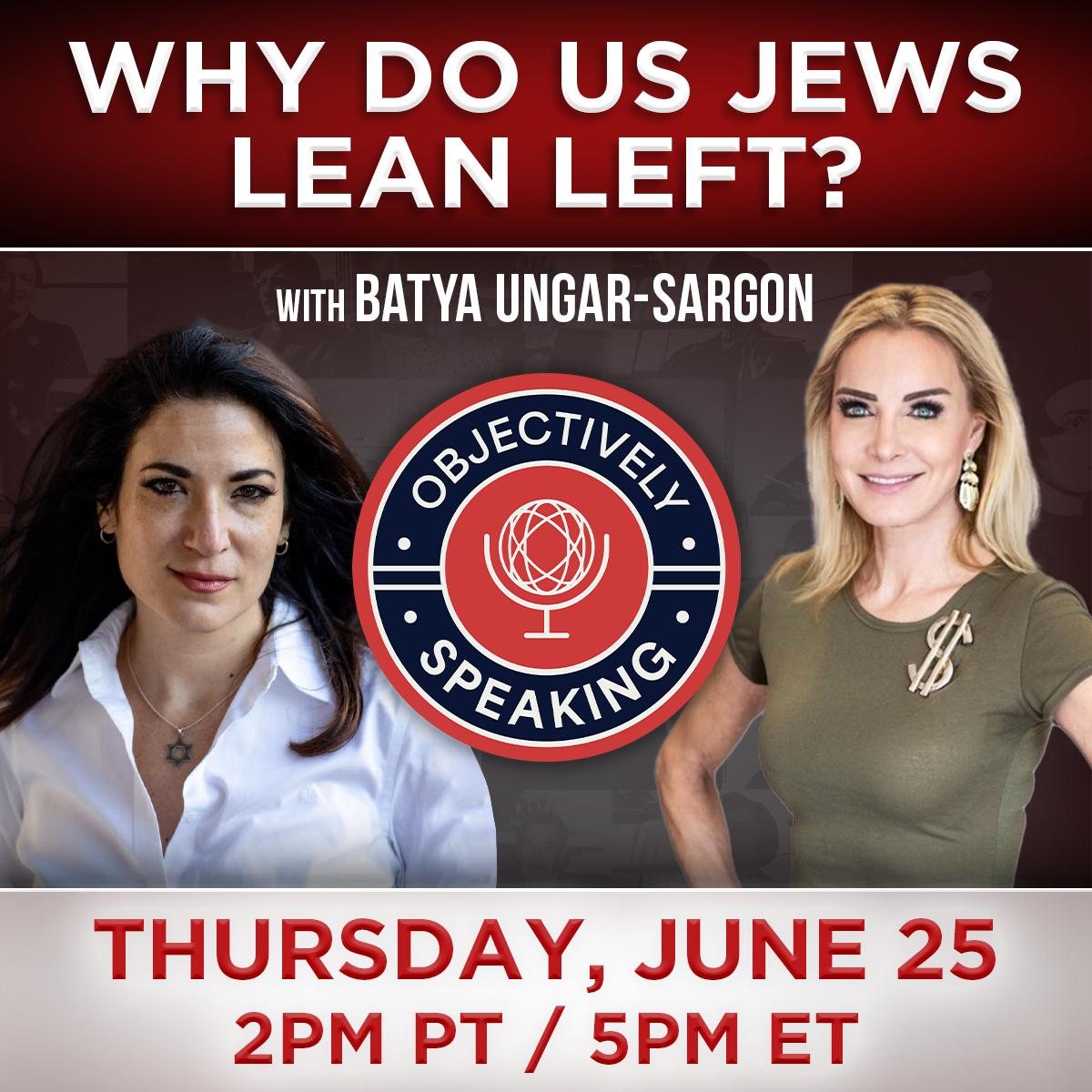Why Do Jews Lean Left? with Batya Ungar-Sargon
