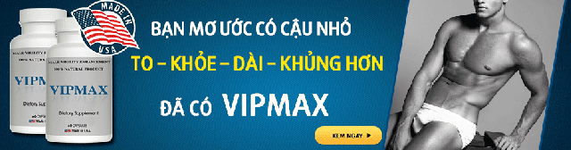vipmax tăng kích thước dương vật