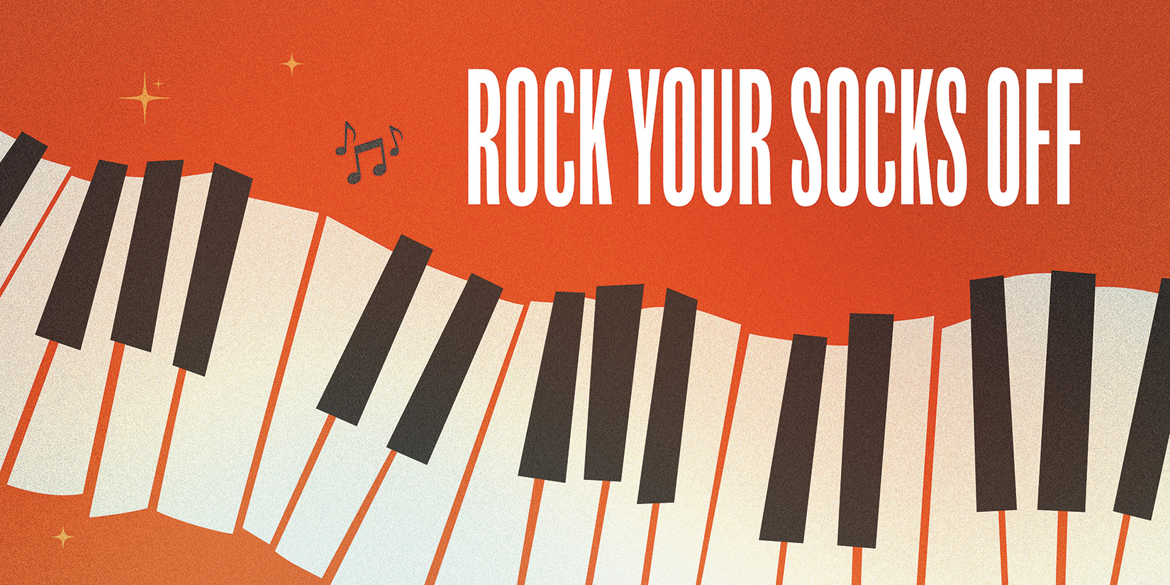 ROCK YOUR SOCKS OFF
