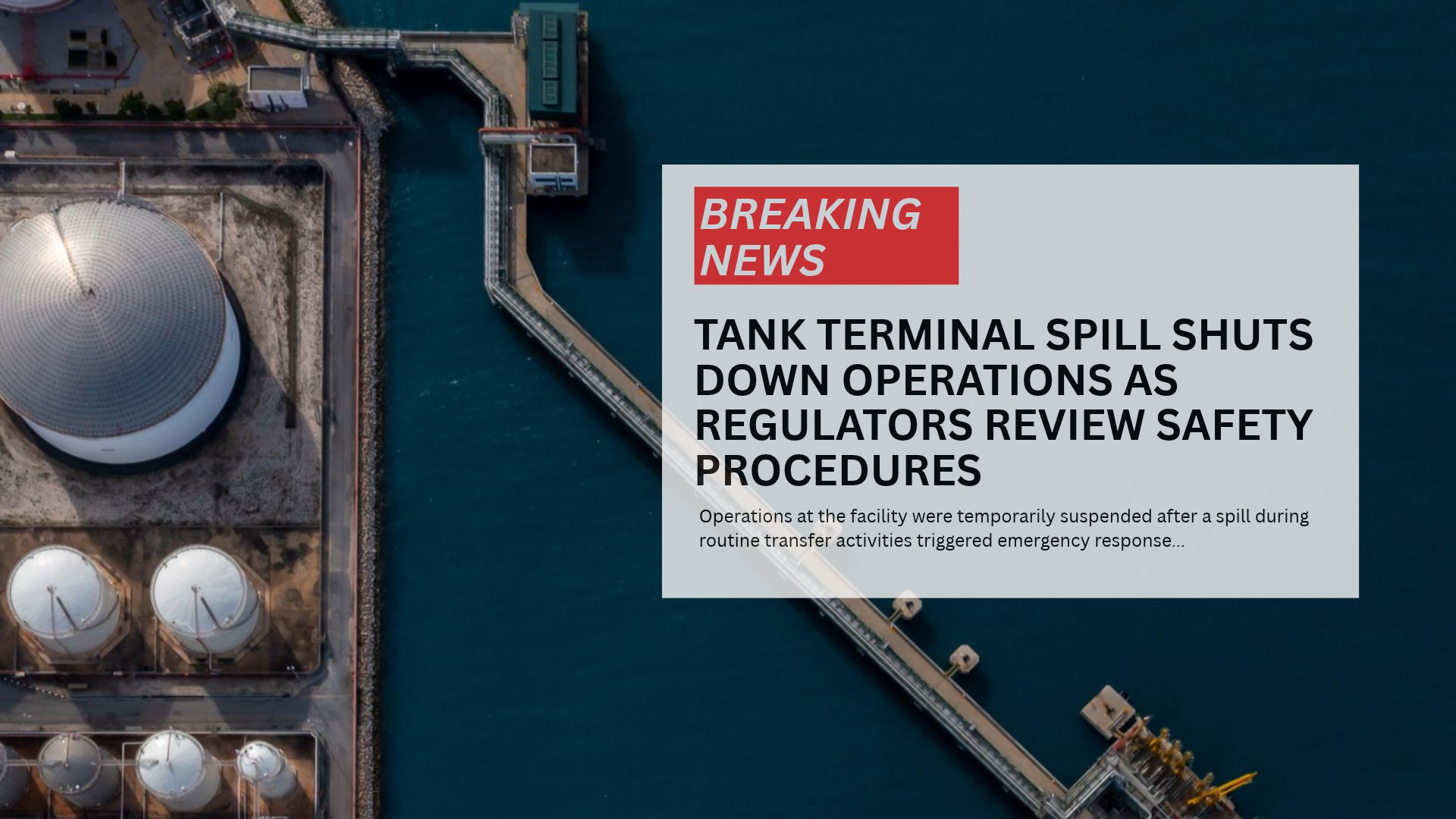 Tank terminal incident in the news