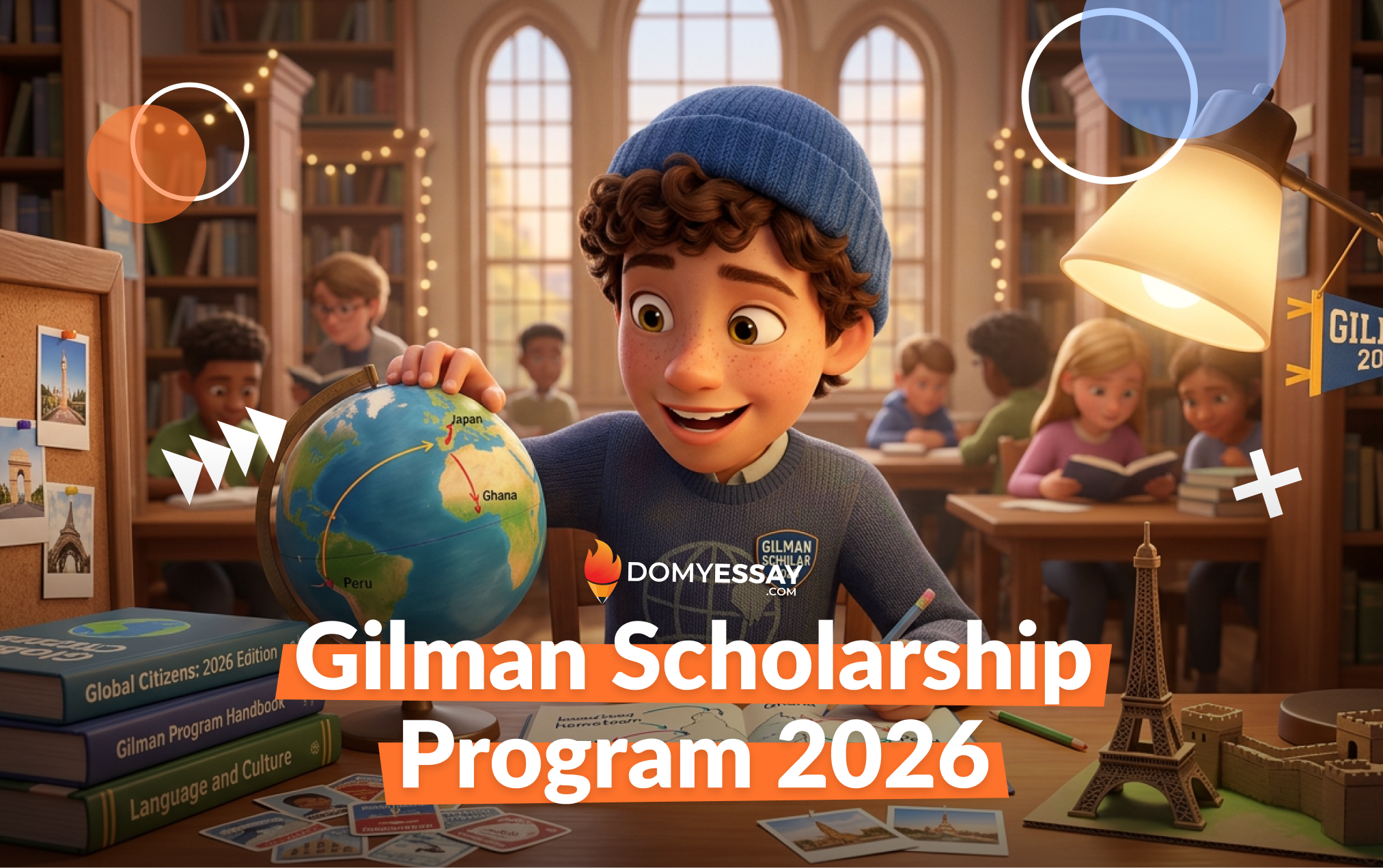 Gilman Scholarship 2026: Everything You Need to Know