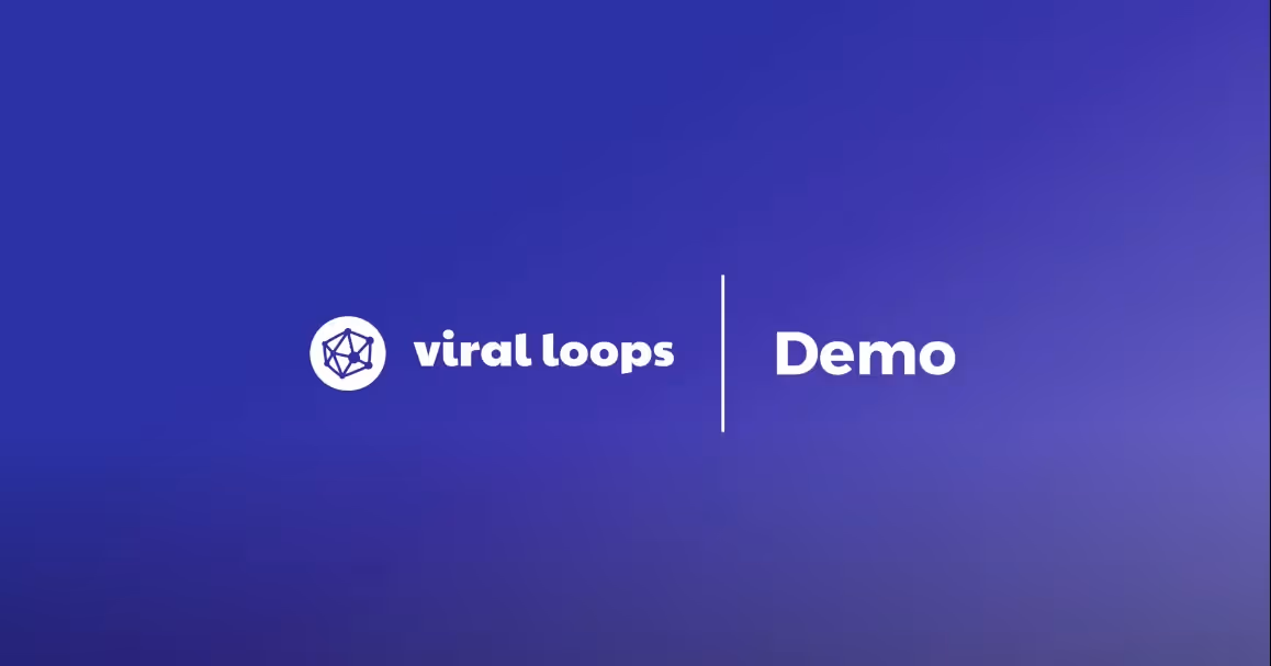 Viral Loops Product Video