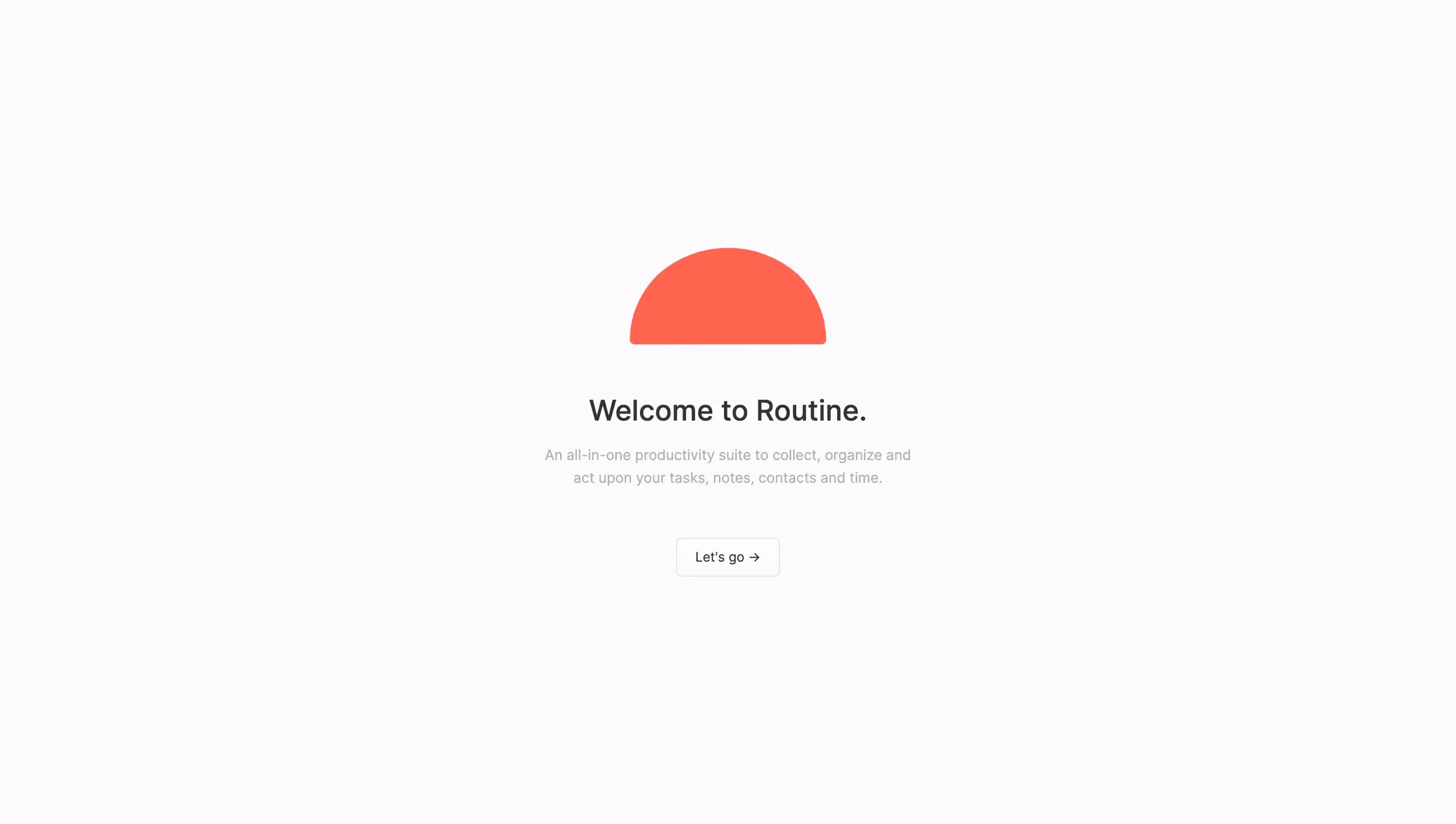 Routine Welcome Screen