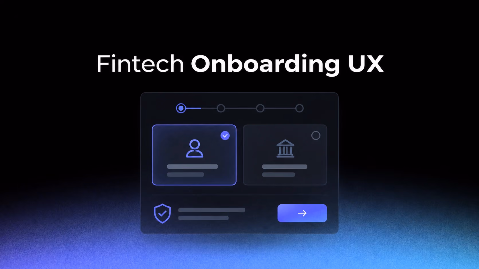 Fintech Onboarding UX: 8 Real Account Setup Examples