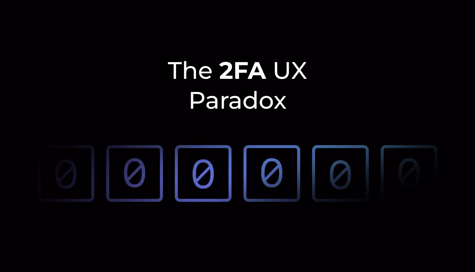 The 2FA UX Paradox: How to Design Security That Users Actually Enable